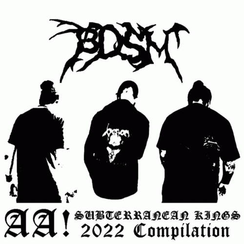 BDSM (BRA) : Androgynous Anonymous! Subterranean Kings